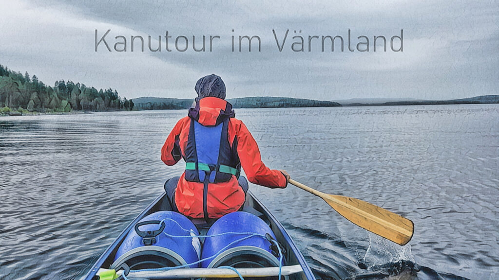 Värmeln - Glafsfjorden Kanu Rundtour im Värmland Schweden